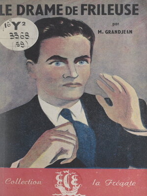 cover image of Le drame de Frileuse